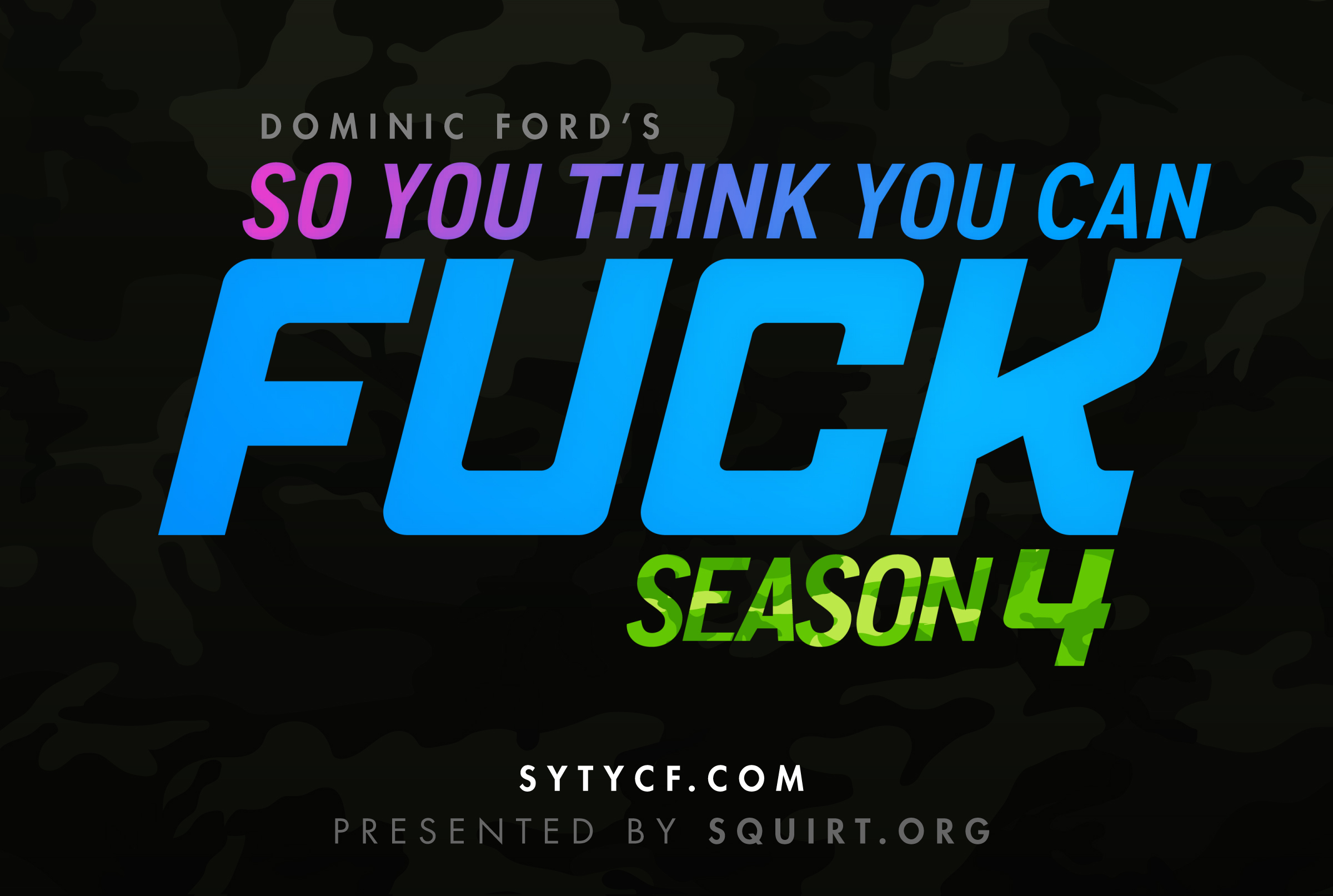 So You Think You Can Fuck Season 4