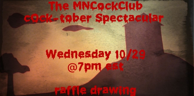 Cock-Tober Raffle With Mn_Cock