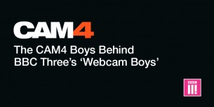 Meet The CAM4 Performers Behind BBC Three’s ‘Webcam Boys’