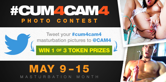 #cum4CAM4 Masturbation Month Photo Contest