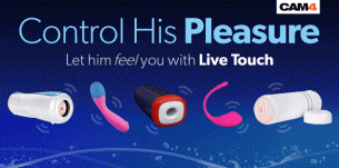 Control His Pleasure with Live Touch: NEW to CAM4