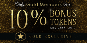 FLASH SALE: 10% Bonus Tokens for Gold Members
