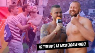 Oz_Gym_Boys go to Amsterdam Pride!