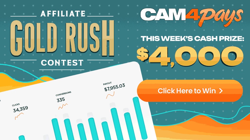 Win $4000: Week 1 of the CAM4Pays Affiliate Gold Rush is now live!