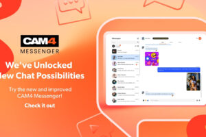 ELEVATE YOUR CONNECTION- The CAM4 Messenger Experience Has New Possibilities