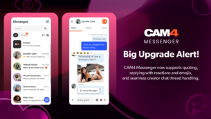 Enjoying the CAM4 Messenger upgrade?