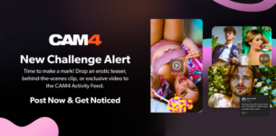 Activity Feed : CAM4’s Newest Super Feature For Creators