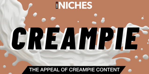 NICHES : The Raw Appeal of Anal Creampie Explained