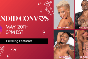Candid Convos : Fulfilling Fantasies — Desires Made Real