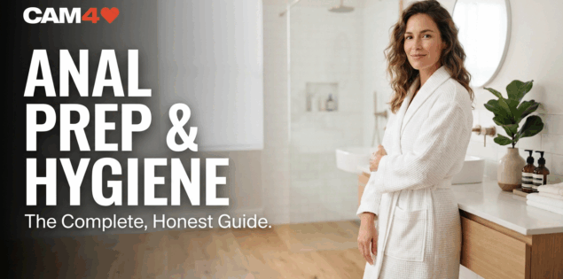 Anal Sex Prep & Hygiene: The Complete, Honest Guide
