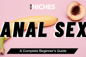 What Is Anal Sex? A Complete, Judgement-Free Guide