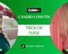 Candid Convos : Trick or Tease, Cosplay & Alter Egos, and NOW on TikTok