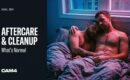 What to Do After Anal Sex: Aftercare, Cleanup, and What’s Normal