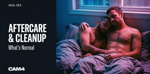 What to Do After Anal Sex: Aftercare, Cleanup, and What’s Normal