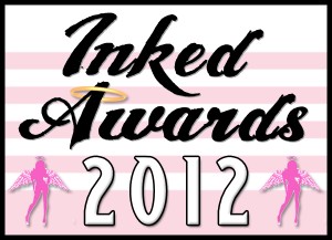 First Annual Inked Awards Announces the 2012 Nominees