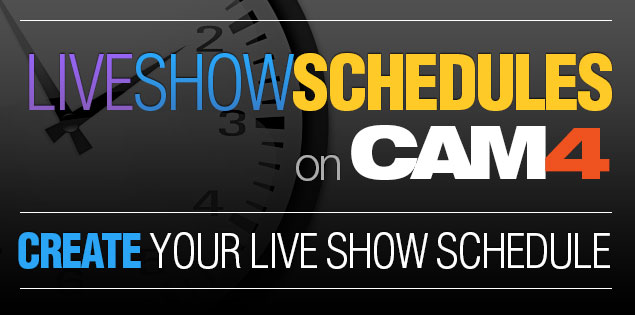 Earn More, Cam Less: Schedule a Show