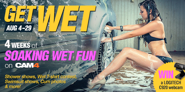Get Wet with CAM4: August 4th to 29th! (CONTEST)