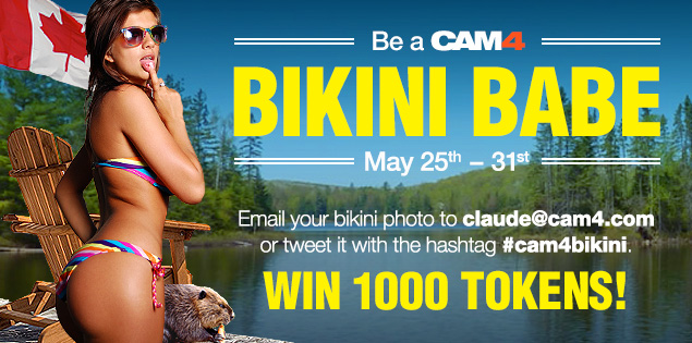 CAM4 Canada Bikini Contest: May 25 – 31