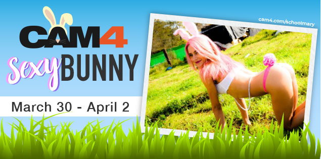 Spend your Easter Weekend on CAM4!