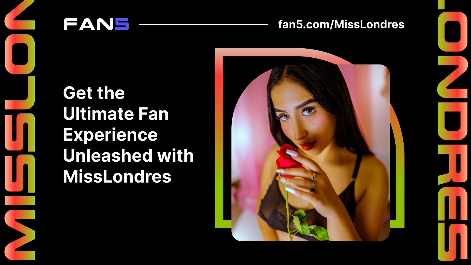 Miss Londres: Building Passionate Dreams With Love and Perseverance