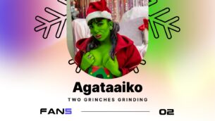 12 Girls of XXXMAS on FAN5: Agataaiko – Two Grinches Grinding