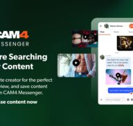 CAM4 Messenger:  Showcasing & Purchasing Content: No More Searching!
