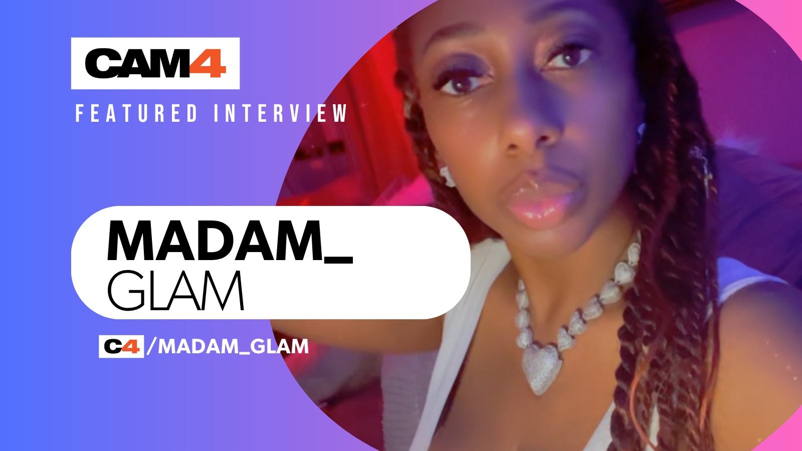 Madam_Glam : chic, sexy, and unforgettable — Featured Interview.