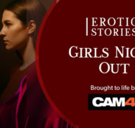 Erotic Stories #9: Girls Night Out