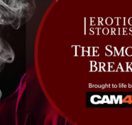 Erotic Stories #11: The Smoke Break