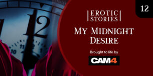 Erotic Stories #12: My Midnight Desire
