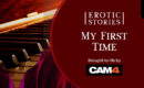 Erotic Stories #14: My First Time