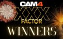 CAM4’s XXX Factor ⭐ Winners Announced ⭐