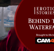 Erotic Stories #18: Behind the Waterfall