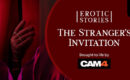 Erotic Stories #21: The Stranger’s Invitation