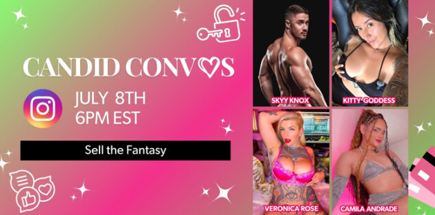 Candid Convos : Selling the Fantasy & Sparking Desire