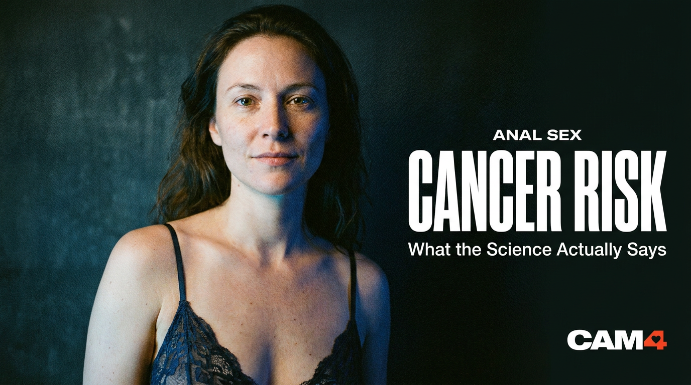 Anal Sex and Cancer Risk: What the Science Actually Says