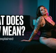 What Does BBW Mean? The Term, Explained